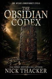 The Obsidian Codex (The Atlas Conspiracy Cycle)