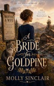 A Bride for Goldpine (The Goldpine Brides Book 1)