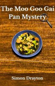 The Moo Goo Gai Pan Mystery (The Mysteries of Just Another John Smith Shorts Book 1)