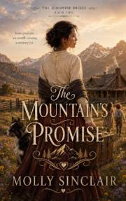 The Mountain's Promise (The Goldpine Brides Book 2)