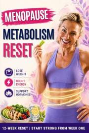 Menopause Metabolism Reset: Lose Weight . Boost Energy . Support Hormones 12-Week Reset | Start Strong From Week One (Strong