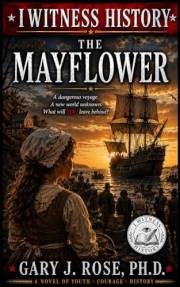 The Mayflower: A Journey of Faith and Survival (Inspired from History Book 3)