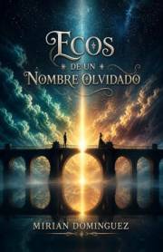 Ecos de un Nombre Olvidado (Spanish Edition)