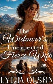 The Widower's Unexpected Fierce Wife: A Western Historical Romance Book