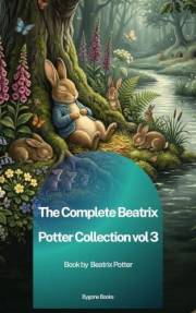 The Complete Beatrix Potter Collection vol 3
