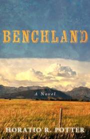 Benchland: A Novel