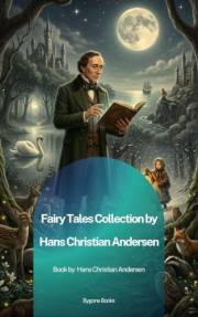 Fairy Tales Collection by Hans Christian Andersen