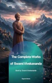 The Complete Works of Swami Vivekananda