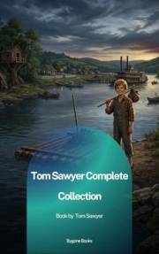 Tom Sawyer Complete Collection