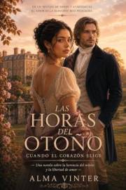 Las horas del otoño (Colección Regencia nº 1) (Spanish Edition)