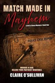 Match Made in Mayhem: A Grit & Grace Mystery, Book One (Grit & Grace Mysteries 1)
