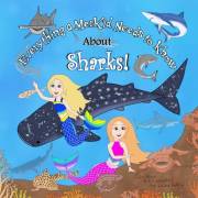 Everything a MerKid Needs to Know about Sharks