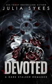 Devoted: A Dark Stalker Romance (Deceit Duet Book 1)