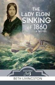 The Lady Elgin Sinking of 1860 (Disasters!)