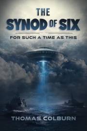 The Synod of Six: For such a time as this