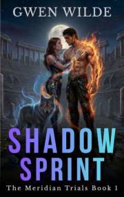 Shadow Sprint: A Paranormal Wolf Shifter Romance (The Meridian Trials Series Book 1)