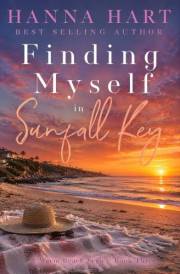 Finding Myself in Sunfall Key: A Starting Over Mystery Romance (Sunfall Key - A Warm Beach Series Book 3)