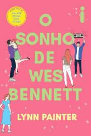 O Sonho de Wes Bennett: (CONTO EXTRA DE MELHOR DO QUE NOS FILMES) (Portuguese Edition)