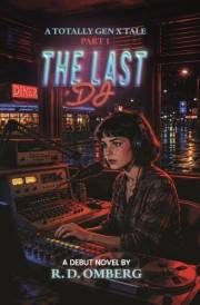 The Last DJ: A Totally Gen-X Tale