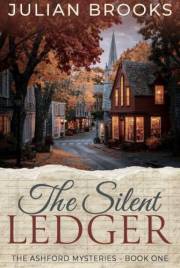 The Silent Ledger (The Ashford Mysteries Book 1)