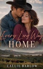 Every Long Way Home: A Christian Cowboy Romance (The McCord Brothers Book 5)