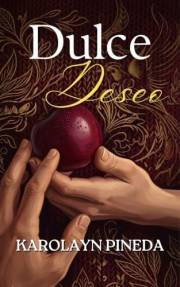 Dulce deseo: Un romance de pasión y secretos (Spanish Edition)