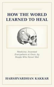 How the World Learned to Heal