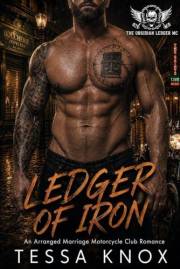 LEDGER OF IRON: An Arranged Marriage Motorcycle Club Romance (THE OBSIDIAN LEDGER MC Book 3)