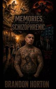 Memories of a Schizophrenic