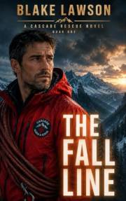 The Fall Line: A Search and Rescue Christian Romantic Suspense (Cascade Rescue Book 1)