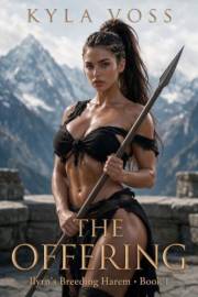 The Offering: Ilyrn's Breeding Harem, Book One