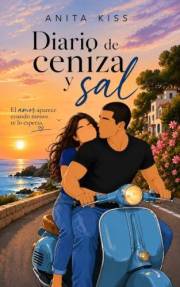 Diario de ceniza y sal (Saga ceniza y fuego nº 1) (Spanish Edition)