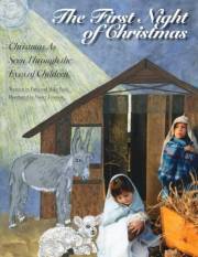 The First Night of Christmas: Christmas As Seen Through the Eyes of Children