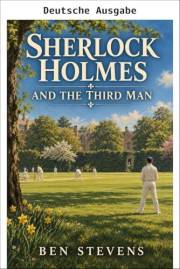 Sherlock Holmes und der dritte Mann (German Edition)