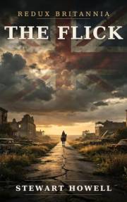 Redux Britannia: The Flick