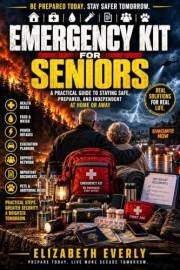 Emergency Kit for Seniors : documents, mobility needs, medications list, comfort items (Sub-Series B: Emergency Kits)