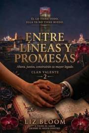 Entre líneas y promesas (CLAN VALENTE nº 2) (Spanish Edition)