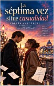 La séptima vez sí fue casualidad (Spanish Edition)