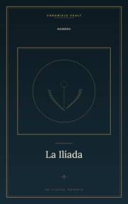 La Ilíada (Spanish Edition)