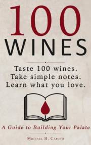 100 Wines: An Electronic Guide to Building Your Palate