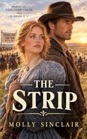 The Strip (Brides of Vanguard Creek Book 3)