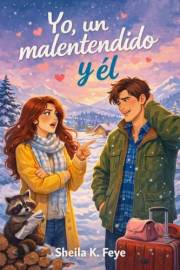 Yo, un malentendido y él: Comedia romántica (serie amores divertidos) (Spanish Edition)