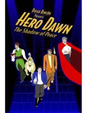 Hero Dawn: The Shadow of Peace