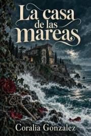 La casa de las mareas (Spanish Edition)