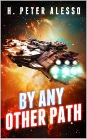 By Any Other Path (By Any Other Name Book 3)