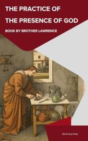 The Practice Of The Presence Of God