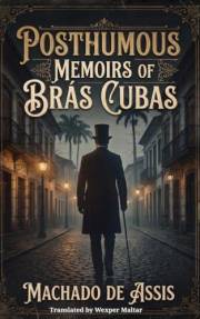 Posthumous Memoirs of Brás Cubas