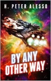 By Any Other Way (By Any Other Name Book 4)